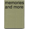 Memories And More by Helen B. Landgarten