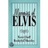Memories of Elvis door Terri Cluff