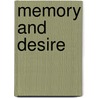 Memory And Desire door Lillian Stewart Carl