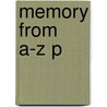 Memory From A-z P by Yadin Dudai