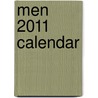 Men 2011 Calendar by Unknown
