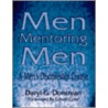 Men Mentoring Men by Daryl G. Donovan