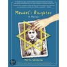Mendel's Daughter door Martin Lemelman