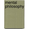 Mental Philosophy door Robert Mudie