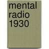 Mental Radio 1930 door Upton Sinclair