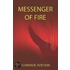 Messenger of Fire