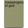 Messengers of God door Arthur O. Roberts
