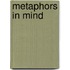 Metaphors In Mind