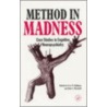 Method In Madness by Henry I. Spitz