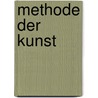 Methode der Kunst door Thomas Lehnerer