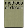 Methods Of Deceit by Kimberly Hanson