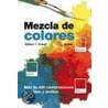 Mezcla de Colores door William F. Powell