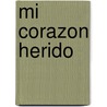 Mi Corazon Herido door Martin Doerry