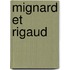 Mignard Et Rigaud