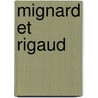 Mignard Et Rigaud door Paul de Musset