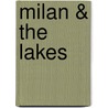 Milan & the Lakes door Onbekend