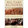 Military Blunders door Saul David