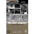 Military Legacies