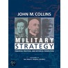 Military Strategy door John M. Collins