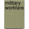 Military Workfare door Deborah Cowen