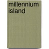 Millennium Island door Onbekend