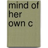 Mind Of Her Own C door Anne Campbell