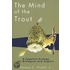 Mind of the Trout
