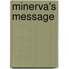 Minerva's Message door Martin S. Staum