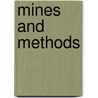 Mines And Methods door Onbekend