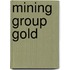 Mining Group Gold
