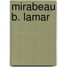 Mirabeau B. Lamar door Judy Alter