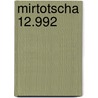 Mirtotscha 12.992 door Michael Peter Winkler