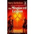 Misplaced Legions