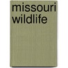 Missouri Wildlife door James Kavanaugh