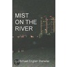Mist on the River door Michael Bierwiler
