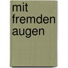 Mit fremden Augen door Rafik Schami