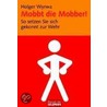 Mobbt die Mobber! by Holger Wyrwa