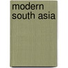 Modern South Asia door Sugata Bose