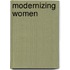 Modernizing Women
