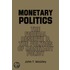 Monetary Politics