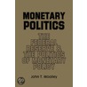 Monetary Politics by Woolley