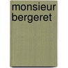 Monsieur Bergeret by France Anatole
