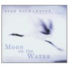 Moon on the Water door Stan Richardson