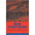 More Sticky Blood