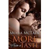More Than A Taste door Moira McTark