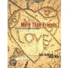 More Than Friends door Sara Holbrook
