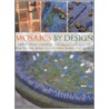 Mosaics By Design door Helen Baird