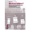 Moskaus Söldner? by Stefan Heinz