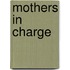 Mothers in Charge
