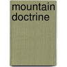 Mountain Doctrine door Jeffrey Hopkins